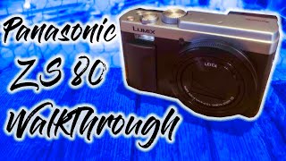 Panasonic ZS80 Walkthrough [upl. by Ameh]