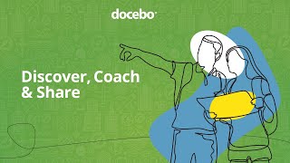 Docebo Discover Coach amp Share  Build A Collaborative Learning Environment [upl. by Siuol]