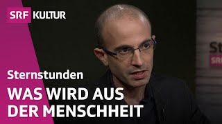 Yuval Harari erzählt die Geschichte von morgen  Sternstunde Philosophie  SRF Kultur [upl. by Ennylyak]