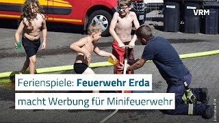 Ferienspiele zur Werbung für die Minifeuerwehr in Erda [upl. by Nemhauser]