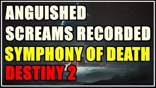 Anguished screams recorded Symphony of Death Destiny 2 [upl. by Asor]