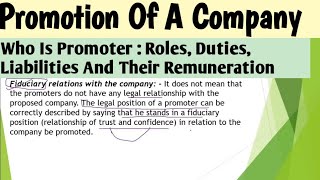 Promotion Of A Company bcom 2nd year  RolesDuties Liabilities And Remuneration Of Promoters [upl. by Eehtomit]