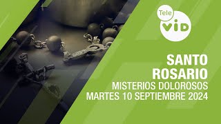 Santo Rosario de hoy Martes 10 Septiembre de 2024 📿 Misterios Dolorosos TeleVID SantoRosario [upl. by Loreen]