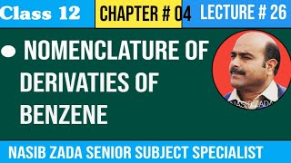 NOMENCLATURE OF DERIVATIVES OF BENZENE MONO  DI AND POLYSUBSTITUTED BENZENE NASIBZADASSS [upl. by Eiznikam]