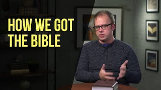 How We Got the Bible [upl. by Odnomar]