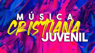 ALABANZAS CRISTIANAS JUVENILESALABANZAS QUE FORTALECEN MUSICA CRISTIANA 2021 [upl. by Bunny]