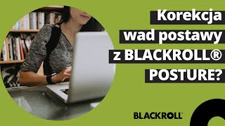 Jak działa korektor wad postawy  BLACKROLL® POSTURE [upl. by Kissner]