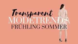 Transparent  Einer der angesagtesten Modetrends für Frühling Sommer 2018 Haul [upl. by Colier]