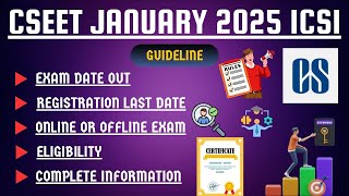 CSEET January 2025 Exam DateOnline or Offline ExamEligibility Registration last date  Complete [upl. by Attayek]