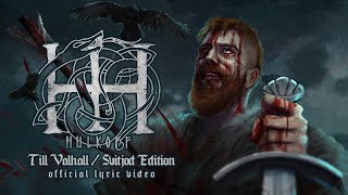 Hulkoff  Till Valhall Svitjod Edition Lyric Video [upl. by Sarat564]