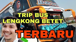 Trip bus Lengkong betet terbaru [upl. by Saylor]