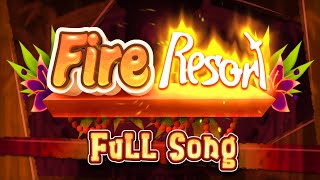 Fire Resort  Full Song [upl. by Helse]