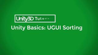 Unity3D Beginner Tutorials Sorting User Interface Elements [upl. by Nestor]