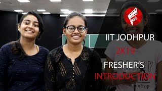 Freshers 2019 Introduction IIT Jodhpur [upl. by Ainslee]