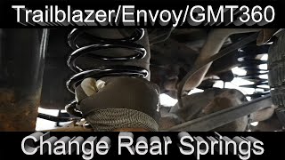 Trailblazer Envoy GMT360  Change Rear Springs [upl. by Isiah373]