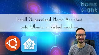 How to Setup Home assistant on Ubuntu supervised from scratch as virtual machine KVM [upl. by Parlin]