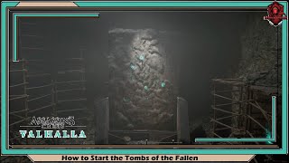 Assassins Creed Valhalla How to Start the Tombs of the Fallen [upl. by Anuahsed331]