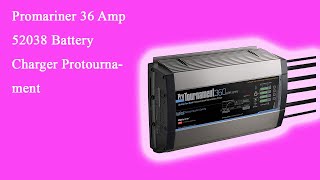 Promariner 36 Amp 52038 Battery Charger Protournament [upl. by Elleyoj14]