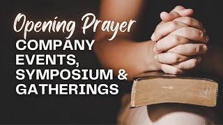 Opening prayer for company events symposium and gatherings [upl. by Nipsirc]