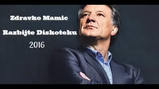 Zdravko Mamić  Razbijete diskoteku RMX [upl. by Atteloj]