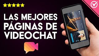 Mejores Páginas de Salas o Sitios de Videochat Gratuito para Hablar con Desconocidos de Otros Países [upl. by Helaina124]