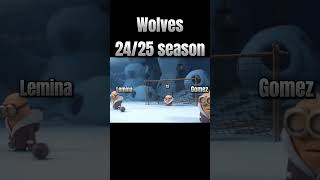 Wolves in the 2425 season 🤣 [upl. by Ardme]