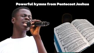 High powered hymns from Pentecost Joshua [upl. by Maxy590]