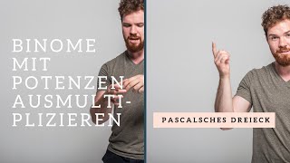 Pascalsches Dreieck Binome mit Potenzen ausmultiplizieren [upl. by Htebesile]