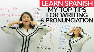 Spanish Writing amp Pronunciation Top tricks and tips [upl. by Delastre]