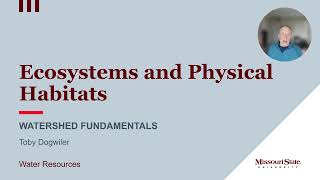 Ecosystems and Physical Habitats [upl. by Acirretal311]