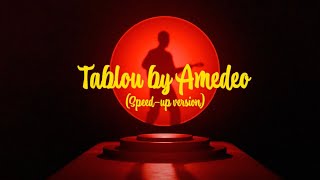 Amedeo  Tablou Speed Up Version [upl. by Aehc]