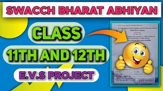 EVS Project On Swacch Bharat AbhiyanEVS ProjectClass 11th And 12thFull Description [upl. by Mcgaw]