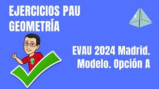 Matemáticas EVAU 2024 Madrid Modelo Opción A [upl. by Buehler]