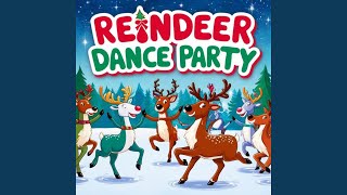 Reindeer Dance Party [upl. by Eirojram]