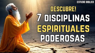 🙏 🔥 Las 7 DISCIPLINAS ESPIRITUALES que llevarán tu vida a otro NIVEL ❤️ [upl. by Donata]