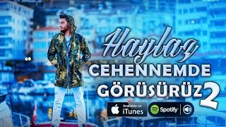 Haylaz  Cehennemde Görüşürüz 2 Official Music Video [upl. by Inaleon623]