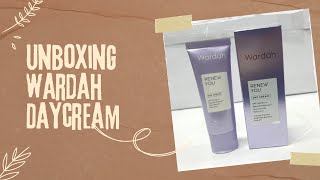 Unboxing Wardah Day Cream Rahasia Kulit Cerah Glowing Setiap Hari [upl. by Ettegirb]