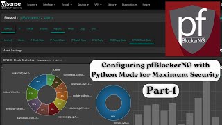 PFSENSE Ultimate Guide to Configuring pfBlockerNG with Python Mode for Maximum Security PART1 [upl. by Baggett419]