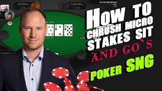 How to chrush micro stakes sit and gos poker SNG [upl. by Dowd]