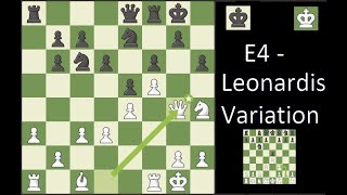 Chess Play amp Learn  E4 Leonardis Variation  BLITZ 55 [upl. by Aurelie]