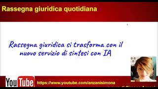 Intelligenza artificiale e RASSEGNA GIURIDICA con Simona Anzani [upl. by Ailecra46]