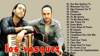 LOS VASQUEZ LAS MEJORES CANCIONES DE SU TRAYECTORIA 2019  GRANDES EXITOS MIX 2019 [upl. by Jackqueline]