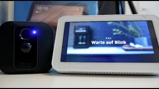 Blink XT2 mit Amazon Geräten nutzen  einrichten und ausprobiert [upl. by Annairba86]