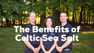 The Drugless Doctors Benefits of Celtic Sea Salt [upl. by O'Meara]