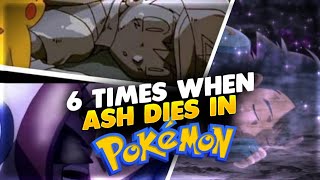 6 Times When Ash Dies  Ashs Death In Pokémon  Hindi [upl. by Litt]