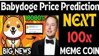 Baby Doge Coin Price Prediction 2025  Best Meme Coin to buy Now   Baby Doge [upl. by Etteuqaj]