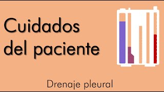 Cuidados del paciente con drenaje pleural  video 2 [upl. by Lexie]