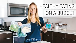 HEALTHY EATING ON A BUDGET  10 grocery shopping tips to save money [upl. by Norac]