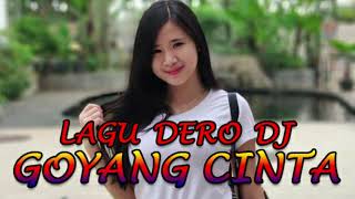 LAGU DERO DJ PALING VIRAL  DERO DJ PUPULER 2020  LAGU DERO GOYANG CINTA [upl. by Baler557]