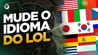 COMO MUDAR O IDIOMA NO LEAGUE OF LEGENDS [upl. by Saitam]